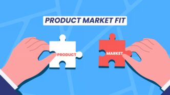 Product-Market Fit Signs You Can’t Afford to Miss